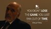 You-didnt-lose-the-game.-You-just-ran-out-of-time.jpg